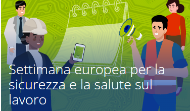 AL VIA LA SETTIMANA EUROPEA PER LA SALUTE E SICUREZZA SUL LAVORO 2024