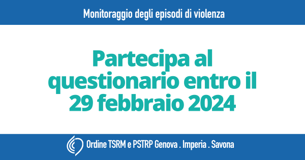 Questionario sulla sicurezza degli esercenti le professioni sanitarie e socio-sanitarie in collaborazione con il Ministero della salute